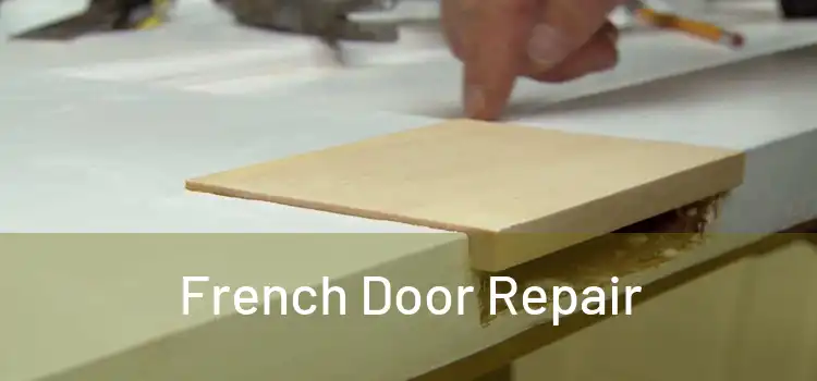 French Door Repair